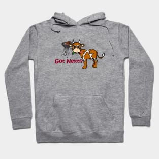 Got Next? Hoodie